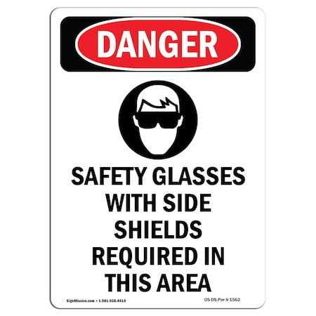 Signmission OSHA Danger Sign, Safety Glasses W/, 14in X 10in Rigid Plastic, 10" W, 14" H, Portrait OS-DS-P-1014-V-1562